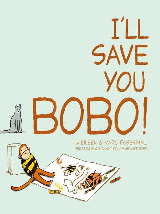 Title details for I'll Save You Bobo! by Eileen Rosenthal - Wait list
